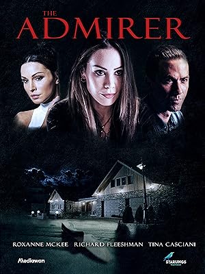 Cover image of the movie The Admirer (2021)