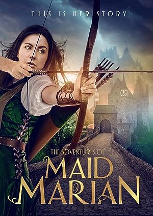 Cover image of the movie The Adventures of Maid Marian (2022)