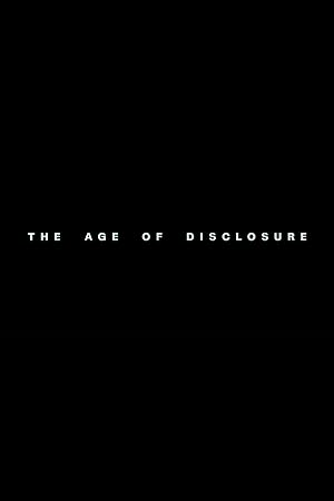 Cover image of the movie The Age of Disclosure (2025)