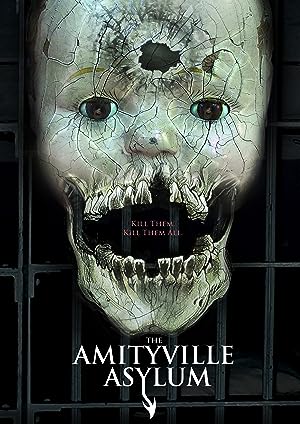 Cover image of the movie The Amityville Asylum (2013)