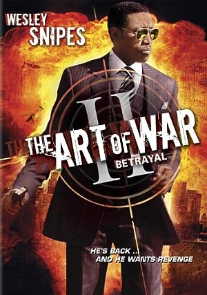 Cover image of the movie The Art of War II: Betrayal (2008)