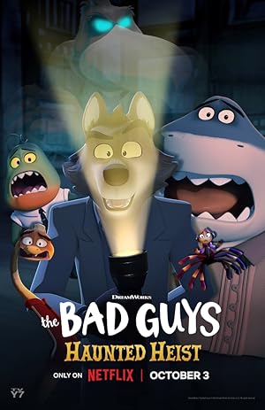 Cover image of the movie The Bad Guys: Haunted Heist (2024)