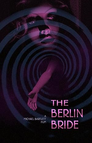 Cover image of the movie The Berlin Bride (2019)