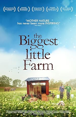 Cover image of the movie The Biggest Little Farm (2018)