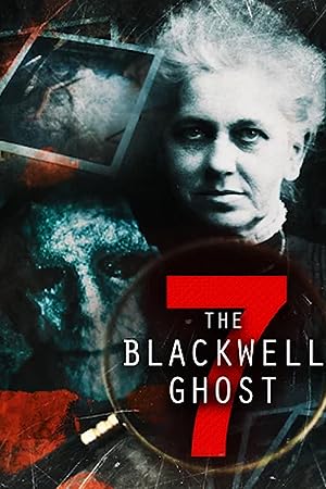 Cover image of the movie The Blackwell Ghost 7 (2022)