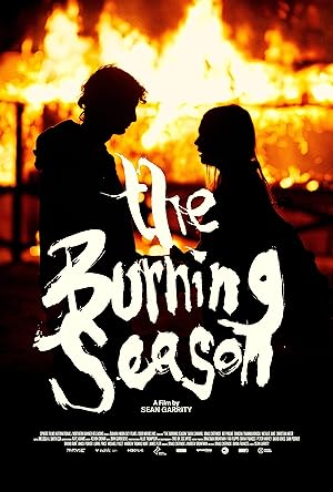 Cover image of the movie The Burning Season (2023)