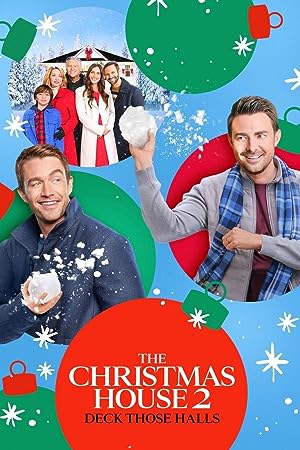 Cover image of the movie The Christmas House 2: Deck Those Halls (2021)