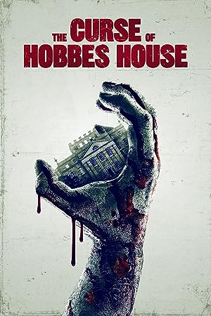 Cover image of the movie The Curse of Hobbes House (2020)