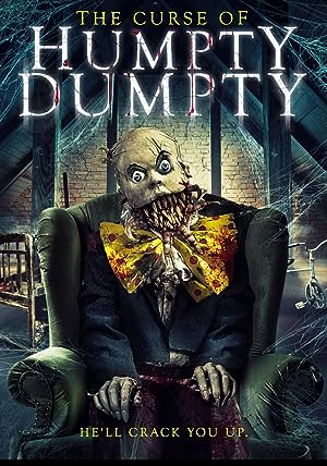 Cover image of the movie The Curse of Humpty Dumpty (2021)