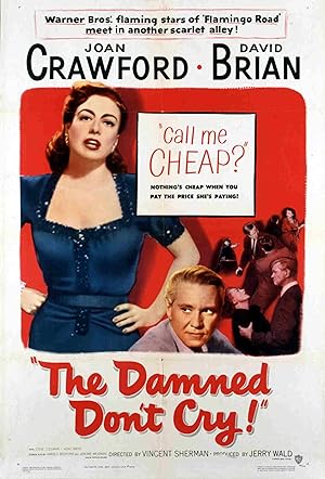 Cover image of the movie The Damned Don't Cry (1950)