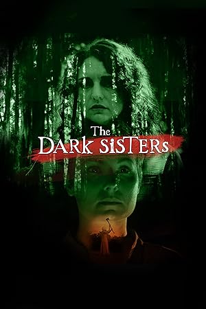 Cover image of the movie The Dark Sisters (2023)