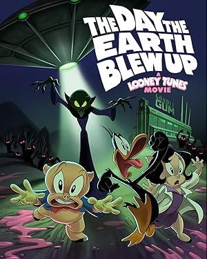 Cover image of the movie The Day the Earth Blew Up: A Looney Tunes Movie (2024)
