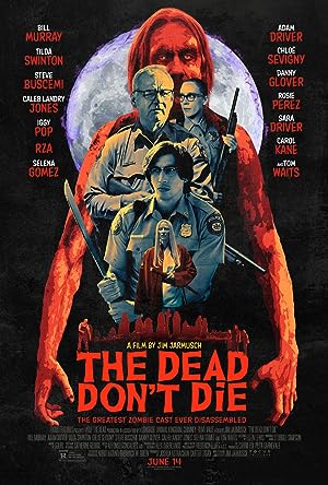 Cover image of the movie The Dead Don't Die (2019)