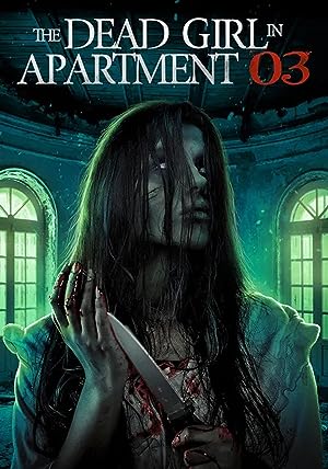 Cover image of the movie The Dead Girl in Apartment 03 (2022)
