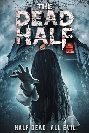 Cover image of the movie The Dead Half (2017)