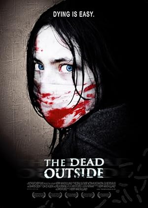Cover image of the movie The Dead Outside (2008)