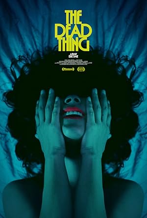 Cover image of the movie The Dead Thing (2024)