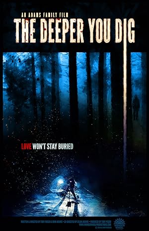 Cover image of the movie The Deeper You Dig (2019)