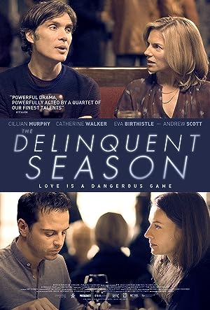 Cover image of the movie The Delinquent Season (2018)