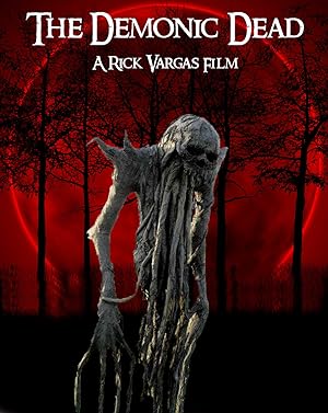 Cover image of the movie The Demonic Dead (2017)