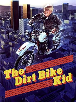 Cover image of the movie The Dirt Bike Kid (1985)