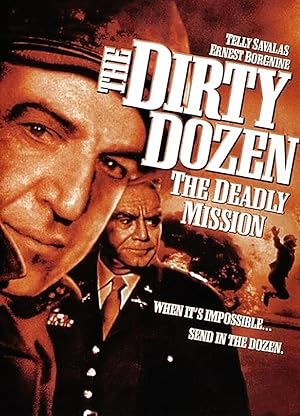 Cover image of the movie The Dirty Dozen: The Deadly Mission (1987)