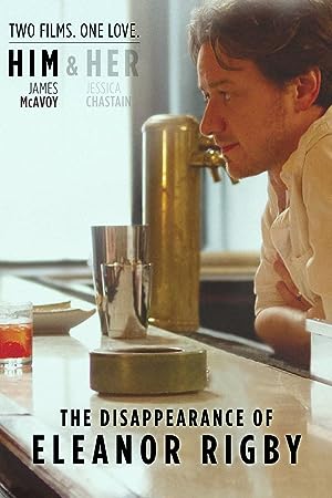 Cover image of the movie The Disappearance of Eleanor Rigby: Him (2013)