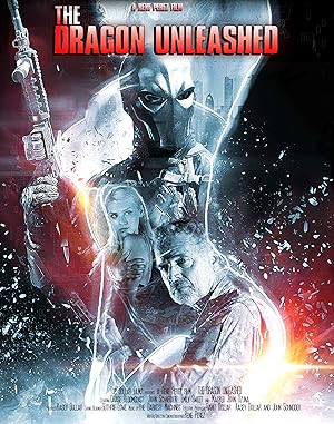 Cover image of the movie The Dragon Unleashed (2018)