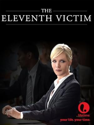 Cover image of the movie The Eleventh Victim (2012)