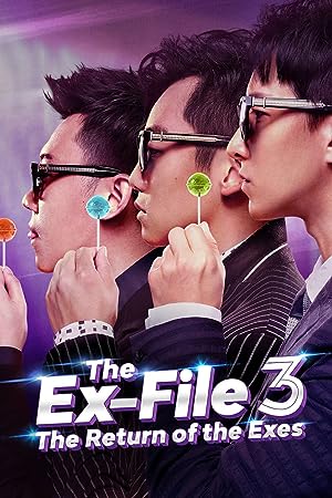 Cover image of the movie The Ex-File 3: Return of the Exes (2017)