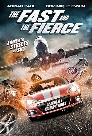 Cover image of the movie The Fast and the Fierce (2017)