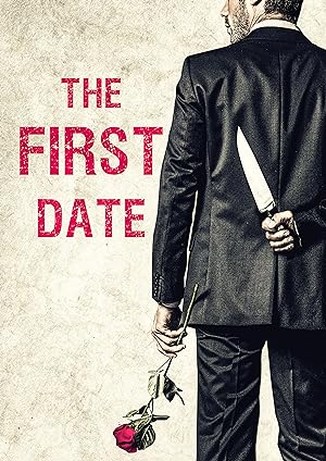 Cover image of the movie The First Date (2017)