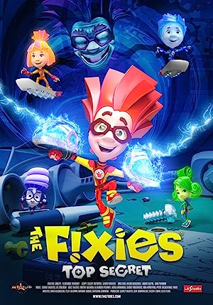 Cover image of the movie The Fixies: Top Secret (2017)