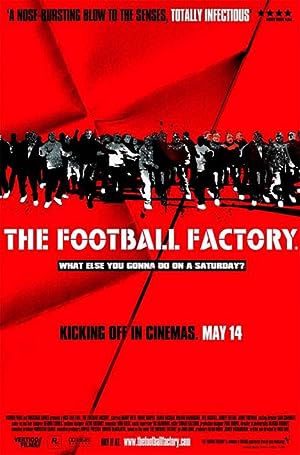 Cover image of the movie The Football Factory (2004)