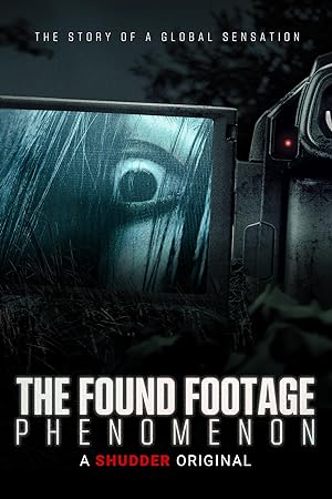Cover image of the movie The Found Footage Phenomenon (2021)