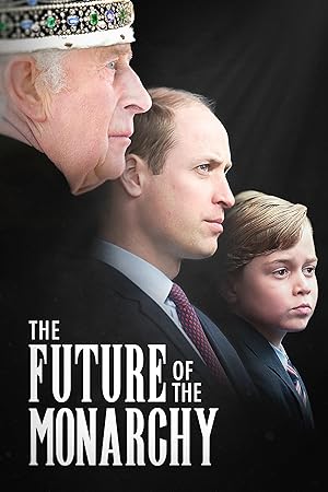 Cover image of the movie The Future of the Monarchy (2024)