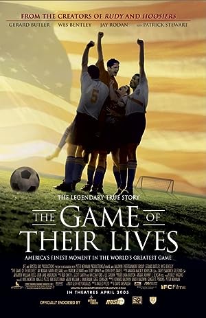 Cover image of the movie The Game of Their Lives (2005)