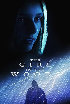 Cover image of the movie The Girl in the Woods (2025)