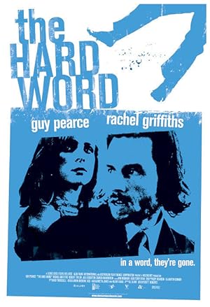 Cover image of the movie The Hard Word (2002)