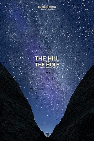 Cover image of the movie The Hill and the Hole (2019)