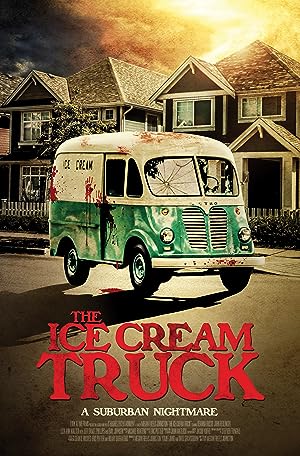 Cover image of the movie The Ice Cream Truck (2017)