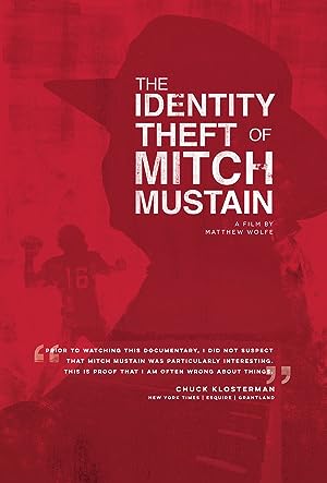 Cover image of the movie The Identity Theft of Mitch Mustain (2013)