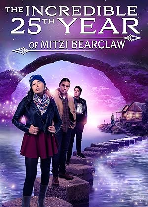 Cover image of the movie The Incredible 25th Year of Mitzi Bearclaw (2019)