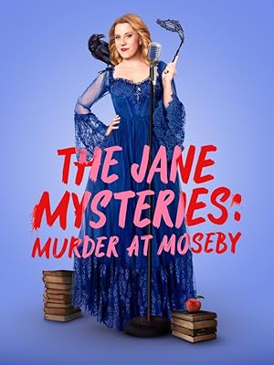Cover image of the movie The Jane Mysteries: Murder at Moseby (2024)