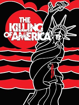 Cover image of the movie The Killing of America (1981)