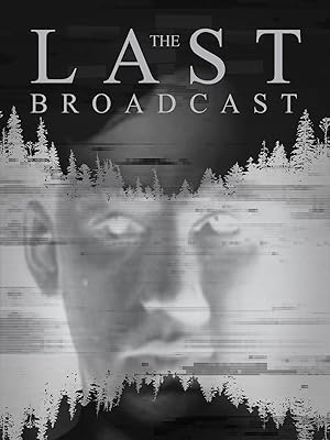 Cover image of the movie The Last Broadcast (1998)