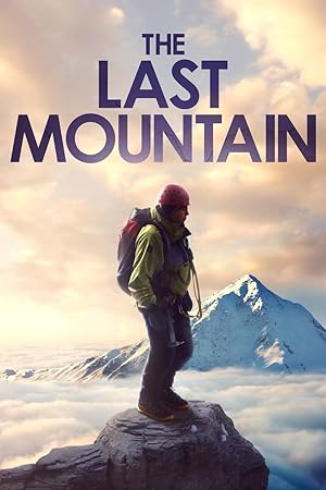 Cover image of the movie The Last Mountain (2021)