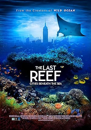 Cover image of the movie The Last Reef (2012)