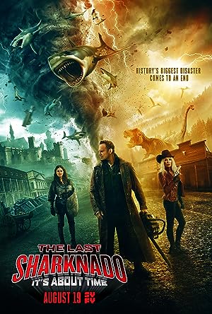 Cover image of the movie The Last Sharknado: It's About Time (2018)