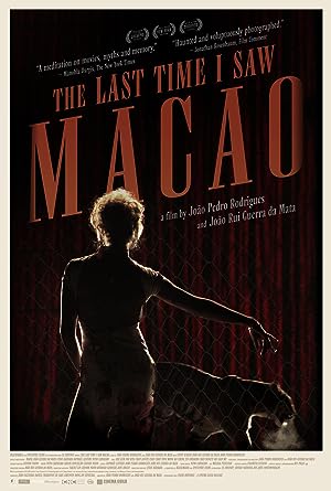 Cover image of the movie The Last Time I Saw Macao (2012)